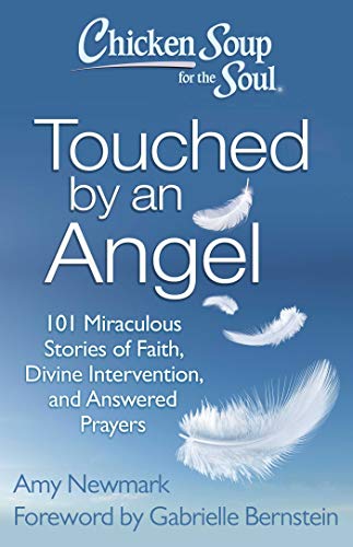 Soul-Stirring Miracles: 101 Stories of Faith and Angels