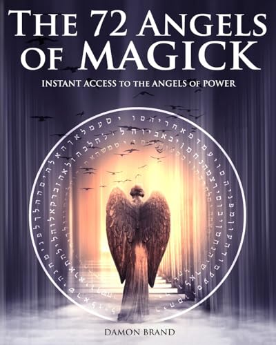 Mastering Angelic Magick: Your Path to Success, Protection, and Fulfillment