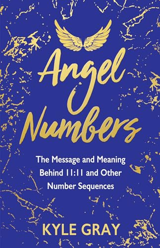 Heavenly Codes: The Secret Language of Angel Numbers